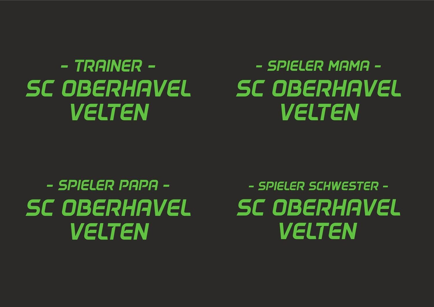 Motivübersicht mit grünem Vereinsschriftzug SC Oberhavel Velten und Zusätzen Trainer, Spieler-Mama, Spieler-Papa und Spieler-Schwester.