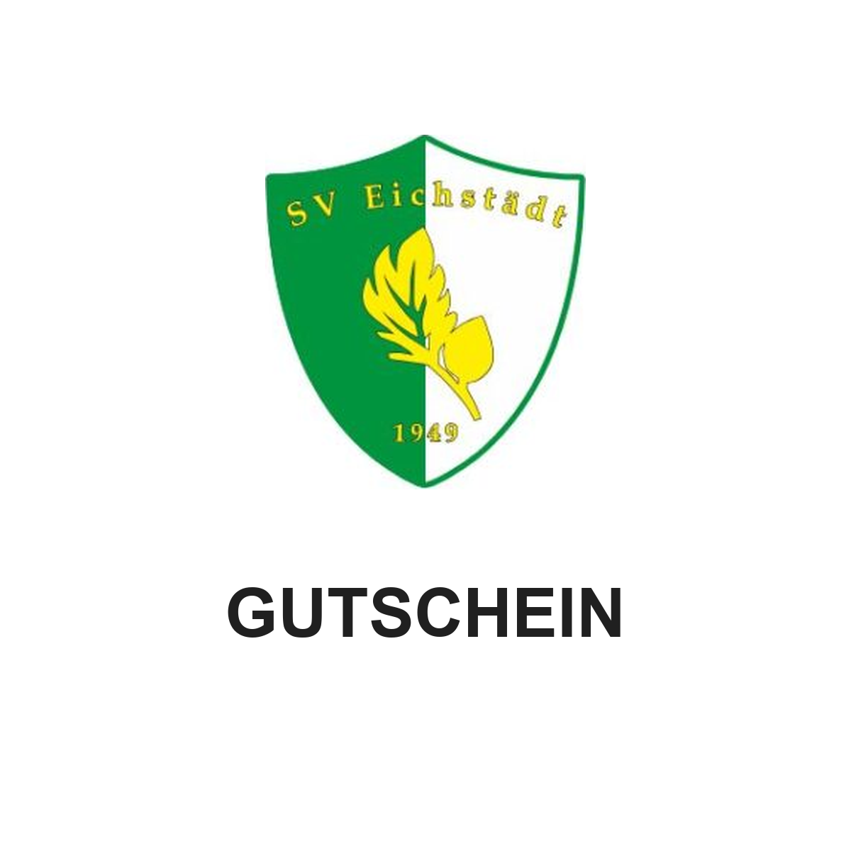 Individueller Geschenkgutschein für SV Eichstädt 1949 mit Original-Shoplogo und dem Schriftzug Gutschein